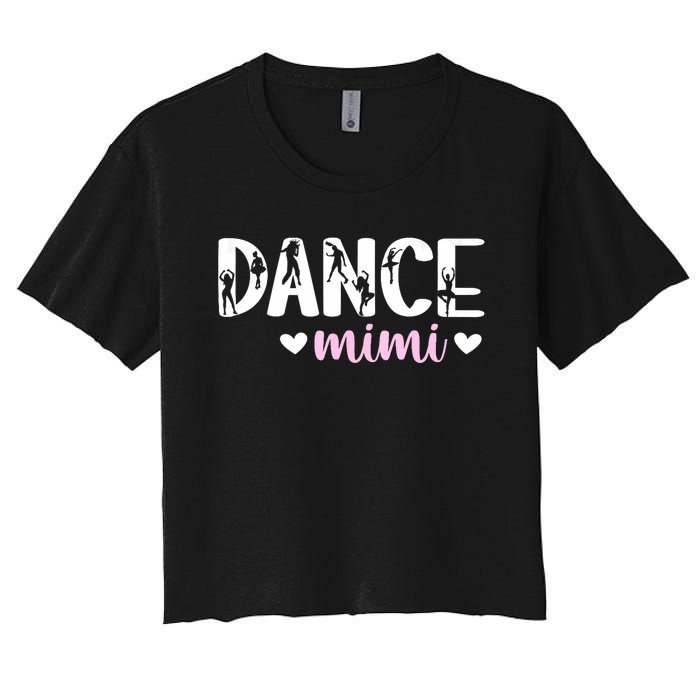 Dance Mimi Of A Dancer Mimi Dancing Mimi Grandma Women's Crop Top Tee