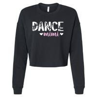 Dance Mimi Of A Dancer Mimi Dancing Mimi Grandma Cropped Pullover Crew