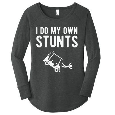 Do My Own Stunts Golf Cart Funny Broken Bone Driver Gift Women's Perfect Tri Tunic Long Sleeve Shirt