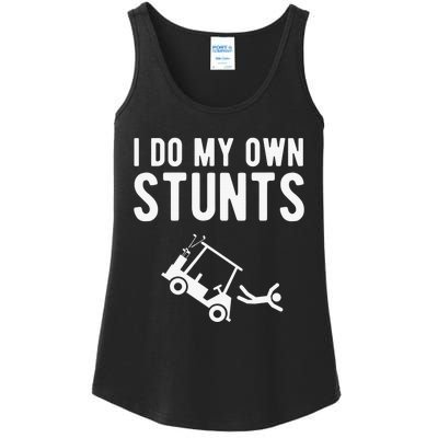 Do My Own Stunts Golf Cart Funny Broken Bone Driver Gift Ladies Essential Tank