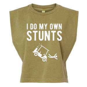 Do My Own Stunts Golf Cart Funny Broken Bone Driver Gift Garment-Dyed Women's Muscle Tee