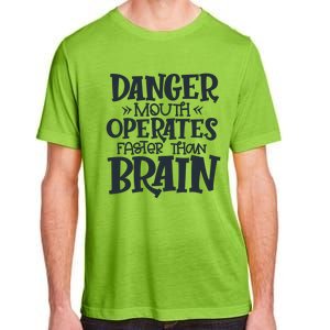 Danger Mouth Operates Faster Than Brain Adult ChromaSoft Performance T-Shirt