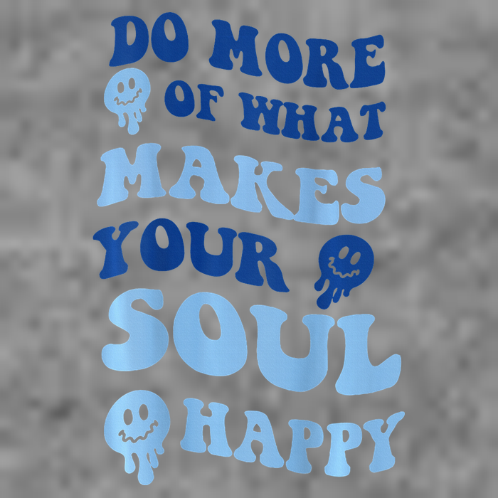 Do More Of What Makes Your Soul Happy  7-Panel Snapback Hat