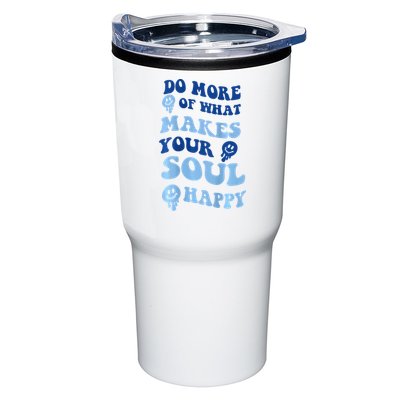 Do More Of What Makes Your Soul Happy  Tumbler