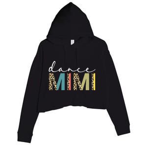 Dance Mimi Of A Dancer Mimi Dancing Leopard Mothers Day Crop Fleece Hoodie