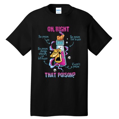 Drink Me Oh Right That Poisonllama Halloween Tall T-Shirt