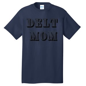 Delt Mom Premium Tall T-Shirt