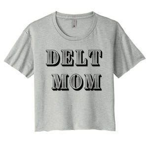 Delt Mom Premium Women's Crop Top Tee