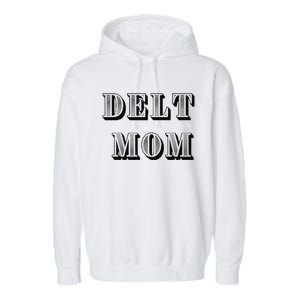 Delt Mom Premium Garment-Dyed Fleece Hoodie