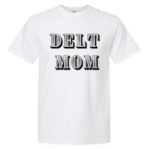 Delt Mom Premium Garment-Dyed Heavyweight T-Shirt