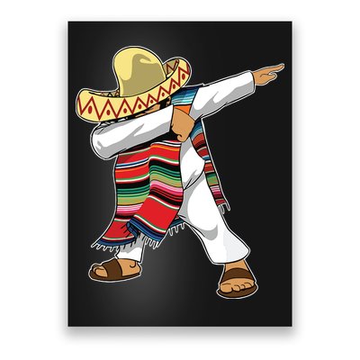 Dabbing Mexican Poncho Cinco De Mayo Sombrero Dab Poster