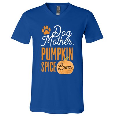 Dog Mother Pumpkin Spice Lover Cute Fall Mom Gift Great Gift V-Neck T-Shirt