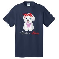 Dog Mama Puppy Mom Maltese Tall T-Shirt