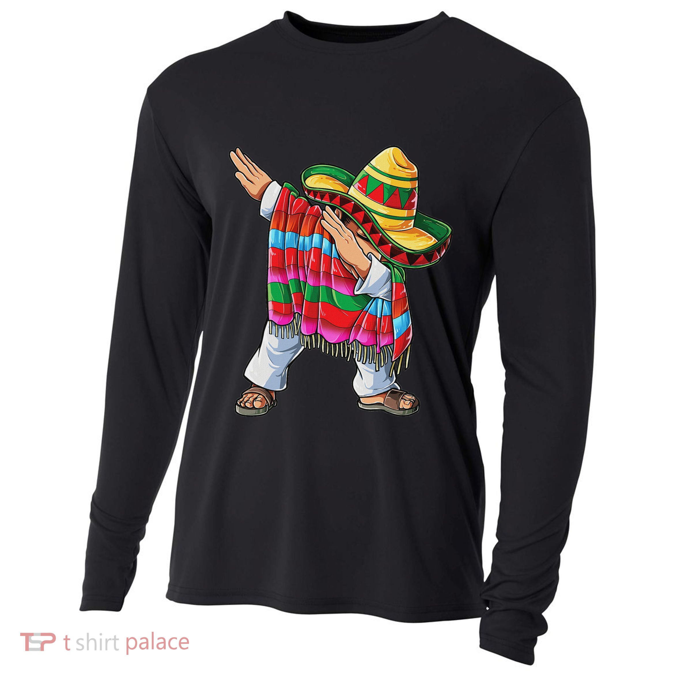 Dabbing Mexican Poncho Cinco De Mayo Short Sleeve Sombrero Dab Cooling Performance Long Sleeve Crew