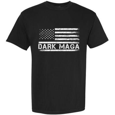Dark Maga Patriotic Trump Republicans Conservatives Garment-Dyed Heavyweight T-Shirt