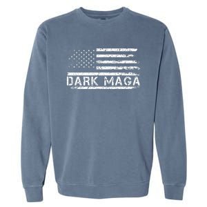 Dark Maga Patriotic Trump Republicans Conservatives Garment-Dyed Sweatshirt