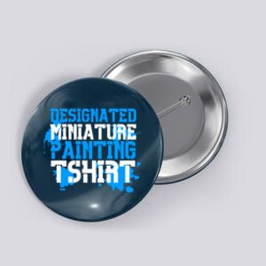 Designated Miniature Painting Button