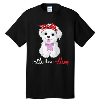 Dog Mama Puppy Mom Maltese Tall T-Shirt