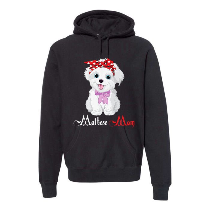 Dog Mama Puppy Mom Maltese Premium Hoodie