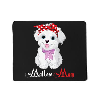 Dog Mama Puppy Mom Maltese Mousepad