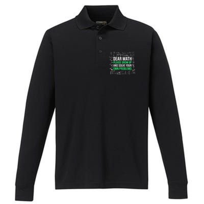 Dear Math Please Grow Up And Solve Your Own Problems Great Gift Performance Long Sleeve Polo