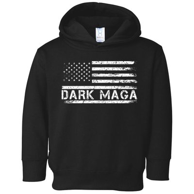 Dark Maga Patriotic Trump Republicans Conservatives Apparel Toddler Hoodie