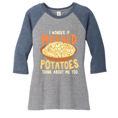 Do Mashed Potatoes Think About Me? Potato Women's Tri-Blend 3/4-Sleeve Raglan Shirt