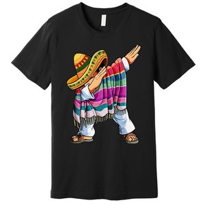 Dabbing Mexican Poncho 5 Cinco De Mayo Sombrero Dab Premium T-Shirt