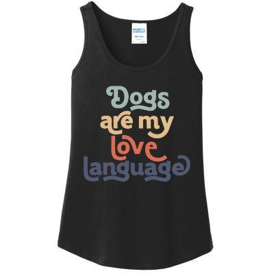 Dog Mama quote Dogs Are My Love Language mother's day Ladies Essential Tank