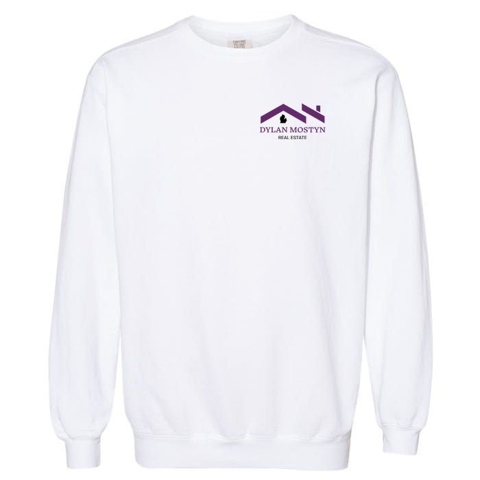 Dylan Mostyn Real Estate Garment-Dyed Sweatshirt