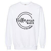 Difference Maker Rti Squad Garment-Dyed Sweatshirt