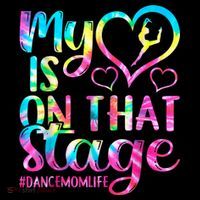 Dance Mom Retro My Heart Is On That Stage Dance Recital  T-Shirt