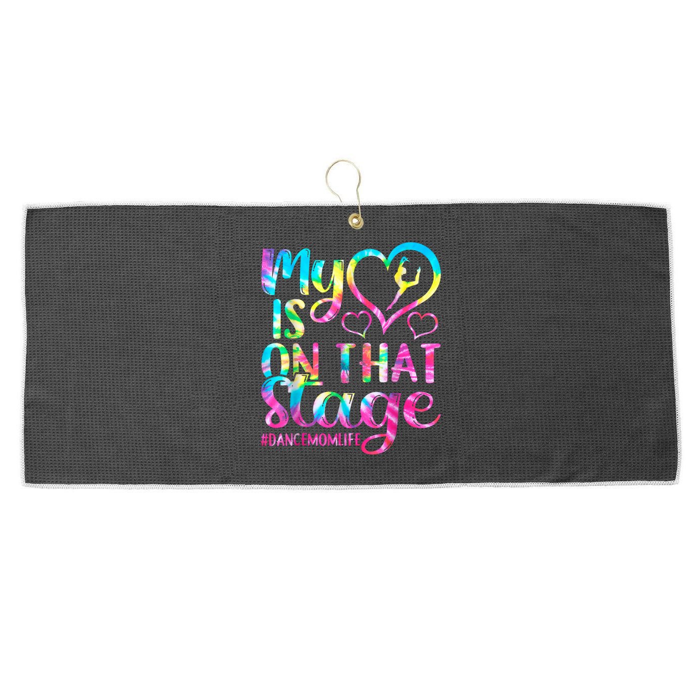 Dance Mom Retro My Heart Is On That Stage Dance Recital  Large Microfiber Waffle Golf Towel