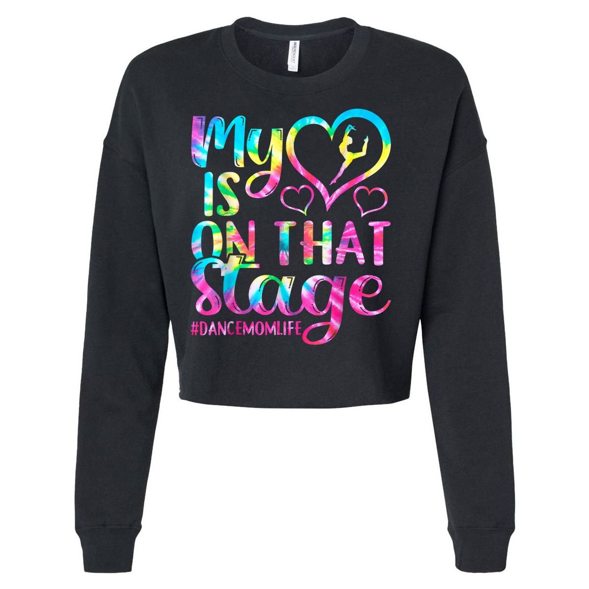Dance Mom Retro My Heart Is On That Stage Dance Recital  Cropped Pullover Crew