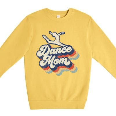 Dance Mom Retro Sunset Dance Mom Life Christmas Mother's Day Premium Crewneck Sweatshirt