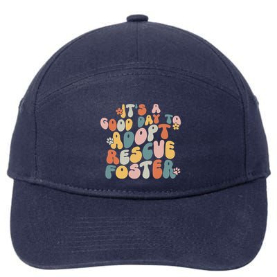 Dog Mom Rescue Women ItS A Good Day To Adopt Rescue Foster 7-Panel Snapback Hat