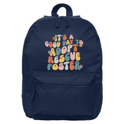 Dog Mom Rescue Women ItS A Good Day To Adopt Rescue Foster 16 in Basic Backpack