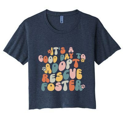Dog Mom Rescue Women ItS A Good Day To Adopt Rescue Foster Crop Top