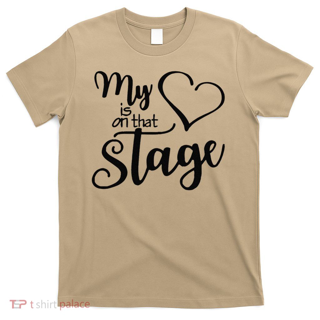Dance Mom Retro My Heart Is On That Stage Dance Recital T-Shirt