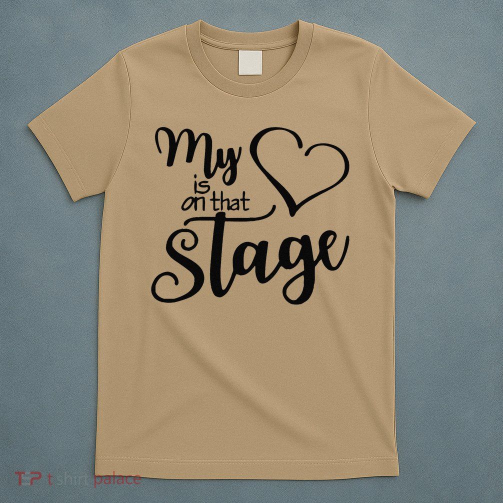 Dance Mom Retro My Heart Is On That Stage Dance Recital T-Shirt