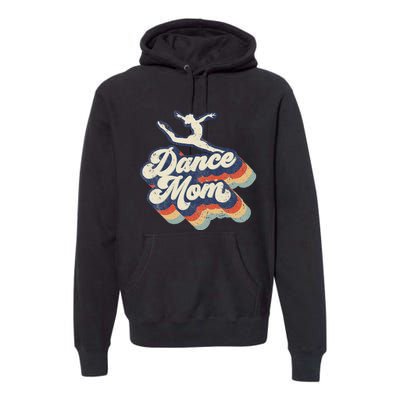 Dance Mom Retro Sunset Dance Mom Life Christmas Mother's Day Premium Hoodie