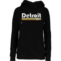 Detroit Michigan Retro Style City Town Vintage Pride 70s 80s Womens Funnel Neck Pullover Hood