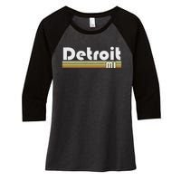 Detroit Michigan Retro Style City Town Vintage Pride 70s 80s Women's Tri-Blend 3/4-Sleeve Raglan Shirt