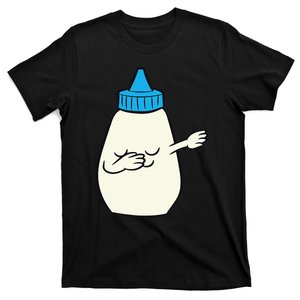 Dabbing Mayonnaise Squeeze Bottle Funny Dancing Mayo T-Shirt