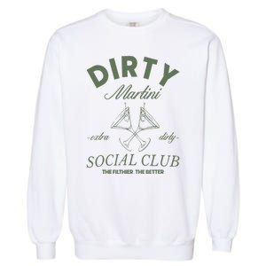 Dirty Martini Social Club Cocktail Bachelorette Garment-Dyed Sweatshirt