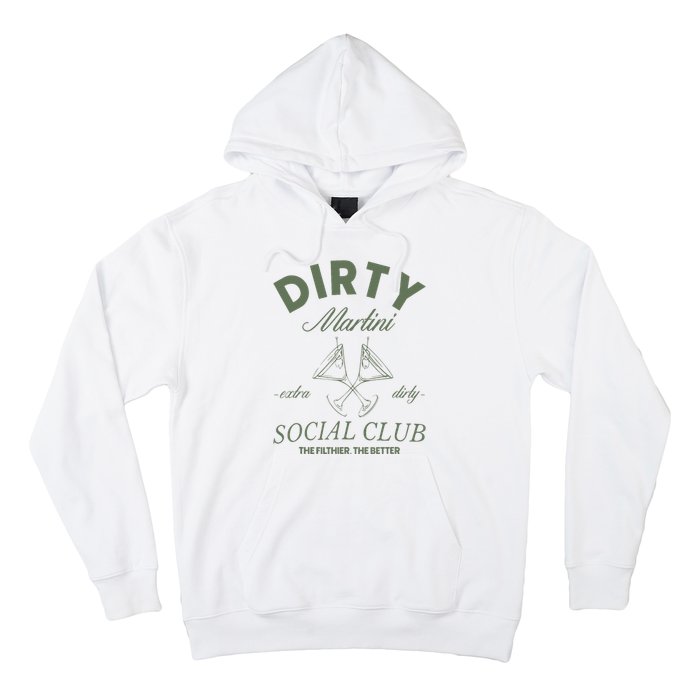 Dirty Martini Social Club Cocktail Bachelorette Hoodie