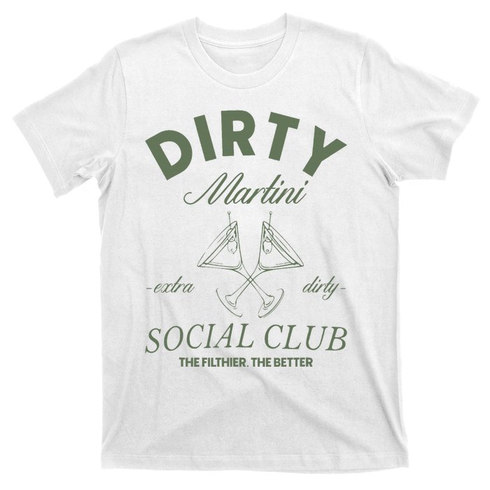 Dirty Martini Social Club Cocktail Bachelorette T-Shirt