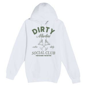 Dirty Martini Social Club Cocktail Bachelorette Premium Pullover Hoodie