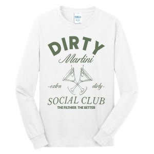 Dirty Martini Social Club Cocktail Bachelorette Tall Long Sleeve T-Shirt