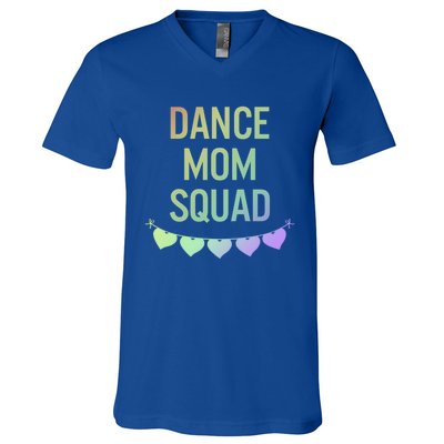 Dance Mom Squad Dancer Mama Mommy Mom Life Mothers Day Gift V-Neck T-Shirt